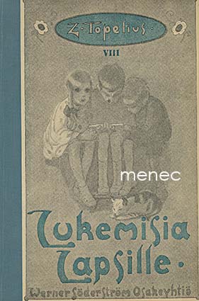 Topelius, Z. - Lukemisia lapsille. VIII 