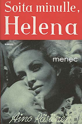 Räsänen, Aino - Soita minulle, Helena 
