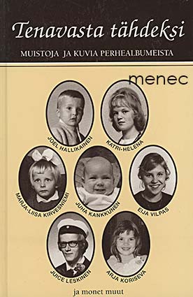 Nieminen, Jarmo & Pietiläinen, Sanna & Ruuska, Vesa - Tenavasta tähdeksi 