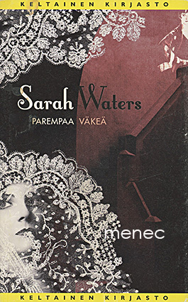 Waters, Sarah - Parempaa väkeä 