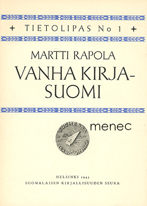 Rapola, Martti - Vanha kirjasuomi 