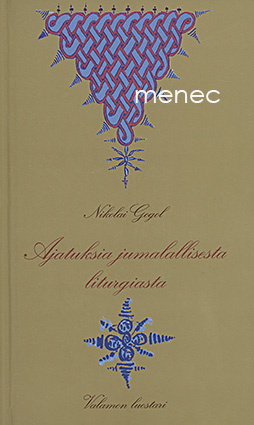 Gogol, Nikolai - Ajatuksia jumalallisesta liturgiasta 