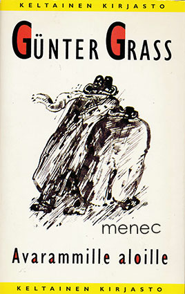 Grass, Günter - Avarammille aloille 