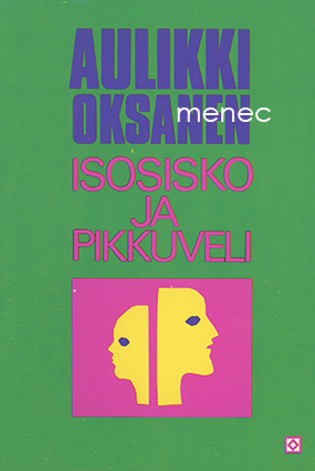 Oksanen, Aulikki - Isosisko ja pikkuveli 
