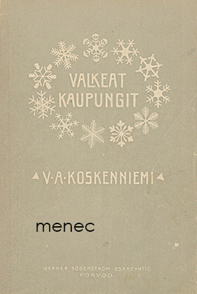 Koskenniemi, V. A. - Valkeat kaupungit 