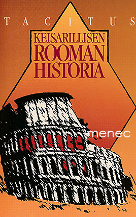 Tacitus - Keisarillisen Rooman historia 