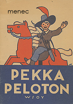 Haavio, Martti - Pekka Peloton 