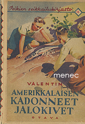 Valentin - Amerikkalaisen kadonneet jalokivet 