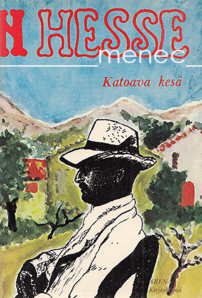 Hesse, Hermann - Katoava kesä 