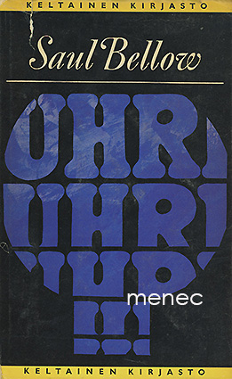 Bellow, Saul - Uhri 