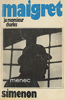 Simenon, Georges - Maigret ja monsieur Charles 