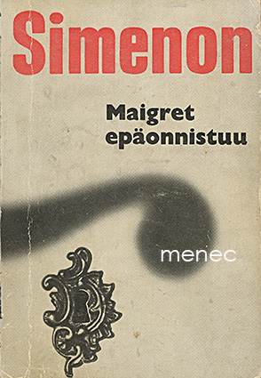 Simenon, Georges - Maigret epäonnistuu 