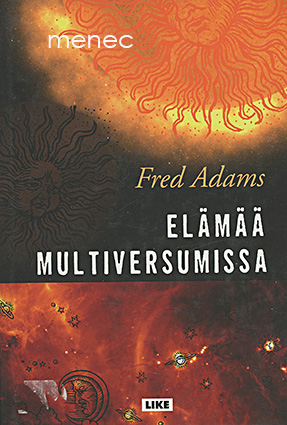 Adams, Fred - Elämää multiversumissa 