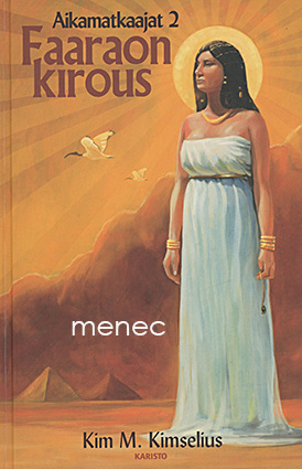 Kimselius, Kim M. - Faaron kirous 