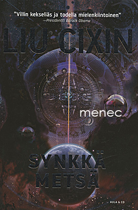 Liu, Cixin - Synkkä metsä 