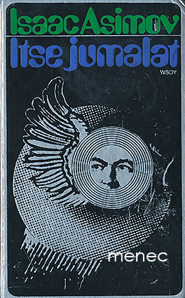 Asimov, Isaac - Itse jumalat 