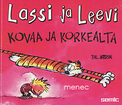 Watterson, Bill - Lassi ja Leevi. Kovaa ja korkealta 