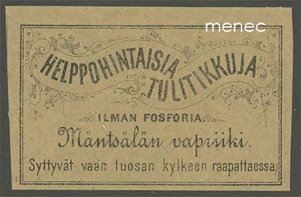 Helppohintaisia tulitikkuja 