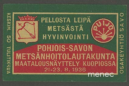 Tulitikkuetiketti, Pellosta leipä, metsästä hyvinvointi 
