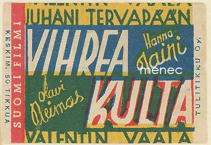 Tulitikkuetiketti, Juhani Tervapään Vihreä kulta 