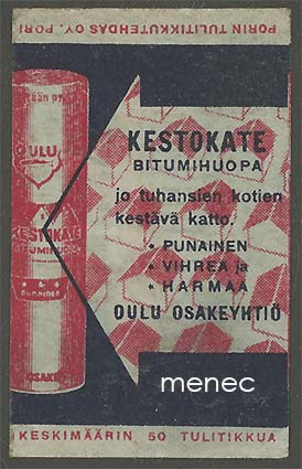 Tulitikkuetiketti, Kestokate -bitumihuopa 