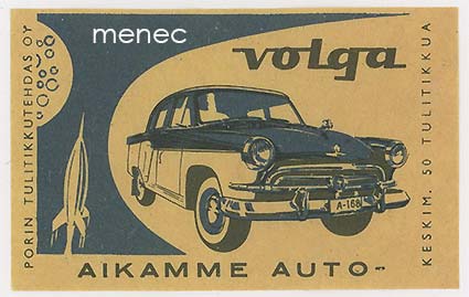 Tulitikkuetiketti, Volga, aikamme auto 