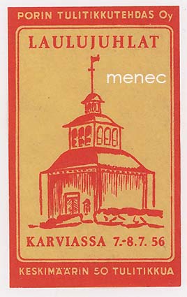 Tulitikkuetiketti, Laulujuhlat Karviassa 1956 