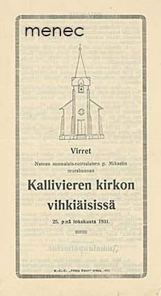 Virret Narvan suomalais-ruotsalaisen p. Mikaelin seurakunnan Kallivieren kirkon vihkiäisissä 