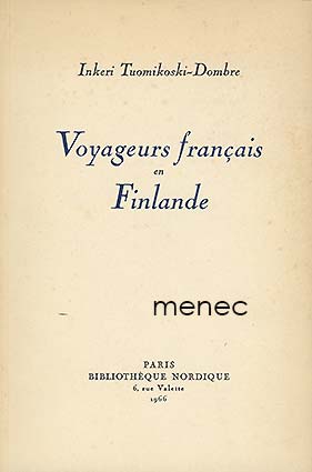Tuomikoski-Dombre, Inkeri - Voyageurs français en Finlande 