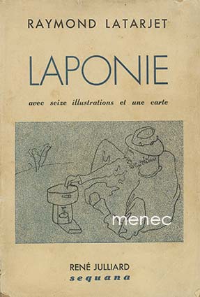 Latarjet, Raymond - Laponie 