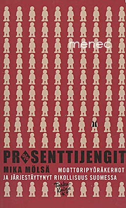 Mölsä, Mika - Prosenttijengit 