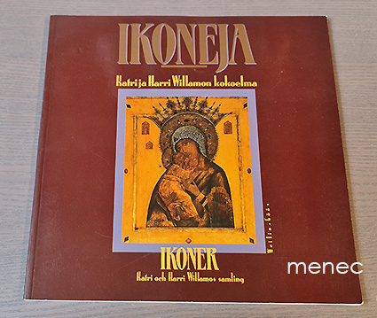 Ikoneja. Katri ja Harri Willamon kokoelma 