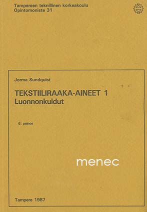 Sundquist, Jorma - Tekstiiliraaka-aineet 1 