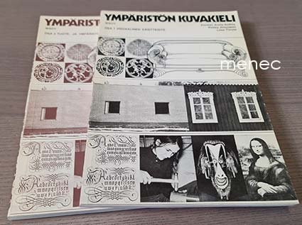 Arola-Anttila, Annikki & Ahoniemi, Pirkko & Tiirola, Liisa - Ympäristön kuvakieli. 1-2 