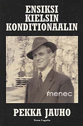 Ensiksi kielsin konditionaalin 