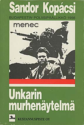 Kopácki, Sandor - Unkarin murhenäytelmä 
