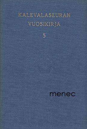 Kalevalaseuran vuosikirja  5
