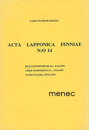 Kultasymposiumi 12.-13.8.1987 Tankavaara, Sodankylä 