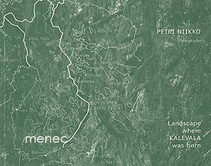 Niikko, Petri - Photographs. Landscape where Kalevala was born 