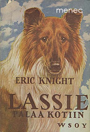Knight, Eric - Lassie palaa kotiin 