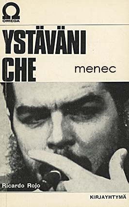 Rojo, Ricardo - Ystäväni Che 
