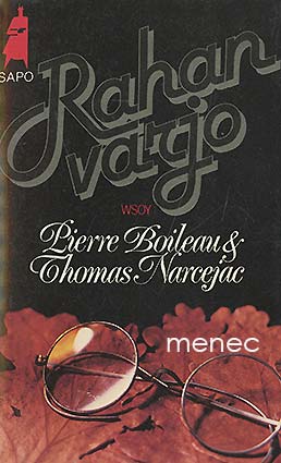 Boileau, Pierre & Narcejac, Thomas - Rahan varjo 