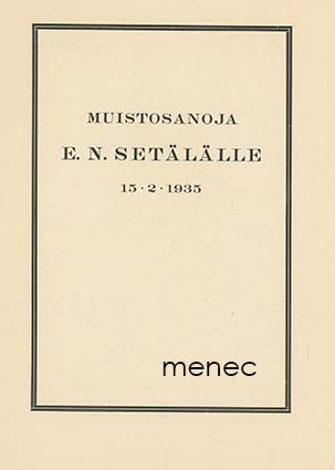 Muistosanoja E. N. Setälälle 15.2.1935 