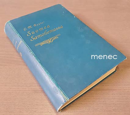 Reuter, O. M. - Suomea samoilemassa 