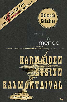 Schultze, Helmuth - Harmaiden susien kalmantaival 