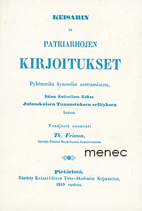 Keisarin ja patriarhojen kirjoitukset Pyhimmän Synoodin asettamisesta 
