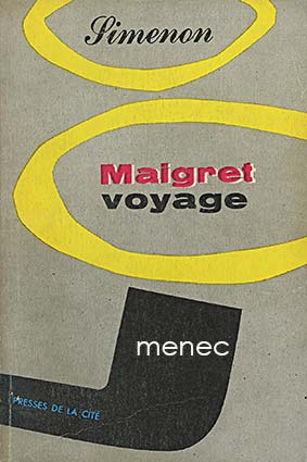 Simenon, Georges - Maigret voyage 