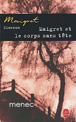Simenon, Georges - Maigret et le corps sans tete 