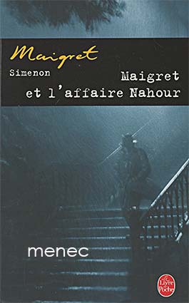Simenon, Georges - Maiget et l'affaire Nahour 