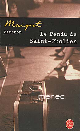 Simenon, Georges - Le Pendu de Saint-Pholien 